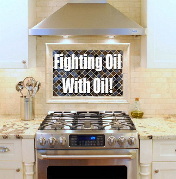 Cleaning Kitchen Oil Splatters With Oil