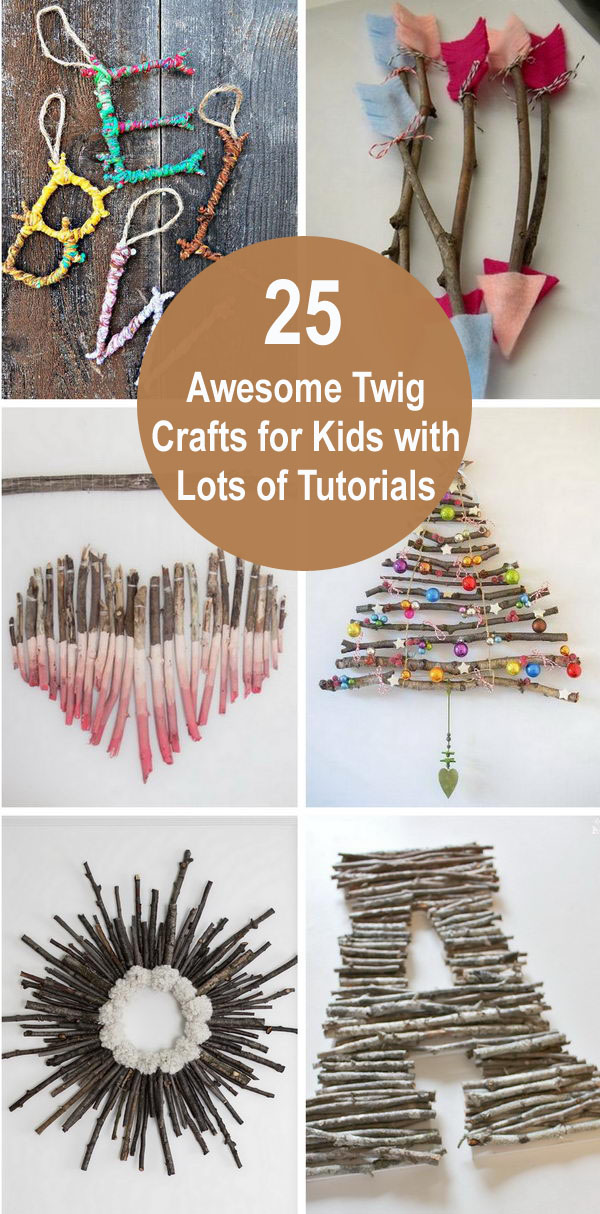 25 Awesome Twig Crafts for Kids With Lots of Tutorials. 